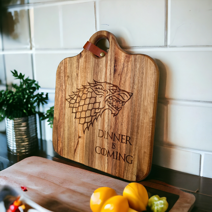 Dinner is Comming chopping board